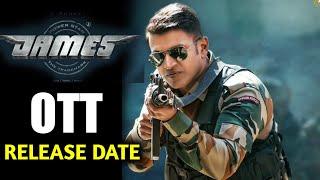 James Ott Release Date | James Sony live Release Date | Punit Rajkumar James on Ott Platform