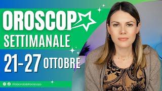 Oroscopo Settimanale dal 21 al 27 Ottobre