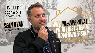 Why Pre-Approval is Your First Step to Homeownership