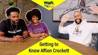 Getting to Know Affion Crockett:Creator, Actor, Comedian, & so much more | Fridays with Tab & Chance