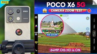 POCO X6 5g Camera Zoom Test | 64MP OIS Camera Video Quality Test Review | Poco X6 5g Camera Test