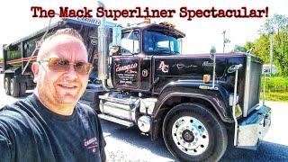 The Mack Superliner Spectacular!