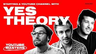 How to Start a YouTube Channel with Yes Theory