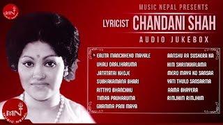 Chandani Shah Songs | Hit Nepali Songs | Audio Jukebox