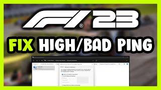 How to FIX F1 23 High/Bad Ping & Packet Loss!