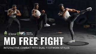 MD Free Fight | Interactive Combat for Fighters & Warriors | iClone 8