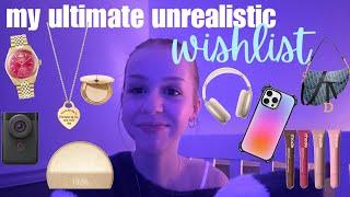 MY COMPLETELY UNREALISTIC ULTIMATE WISHLIST🪩