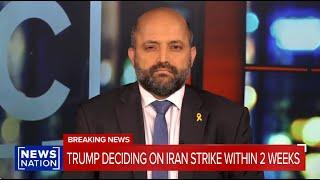 Eyal Hulata on Trump deciding on Iran strike within two weeks — NewsNation