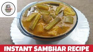 INSTANT SAMBHAR RECIPE // सांभर रेसिपी //ಸಾಂಬಾರು/ಕೋಳಂಬೊ ರೇಸಿಪೀ// Making Sambhar using Sambhar Powder