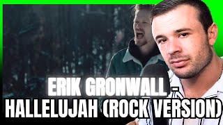 Erik Gronwall - Hallelujah (Rock Version) - Reaction