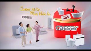 CAESAR XẢ TO - MUA KHỎI LO