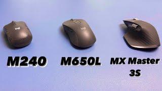 Which Mouse??? Logitech M240 VS M650L VS MX Master 3S