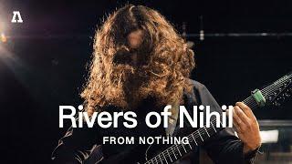 Rivers of Nihil | Audiotree From Nothing