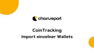 chain.report API Migration von CoinTracking Wallets