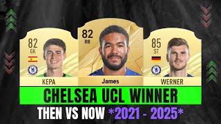  THIS IS HOW CHELSEA UCL WINNERS 2021 LOOKED VS NOW  (EA FC 25)