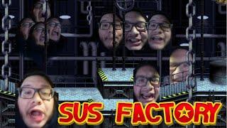 Sus Factory (STOP POSTING DK ost ytpmv)