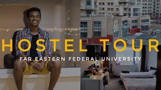 Hostel Tour l Far Eastern Federal University, Vladivostok, Russia l Study Abroad