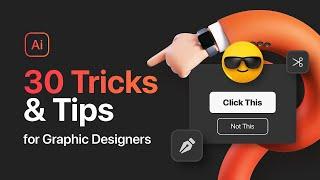 30 Illustrator Secrets Graphic Designers MUST KNOW!