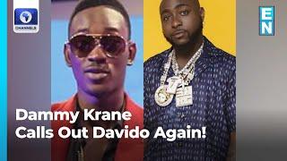 Dammy Krane Continues Online Attack On Singer Davido