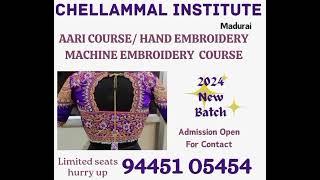 Aari ,Hand,Machine Embroidery Course Best Chellammal Institute Madurai-9445105454,9043557425