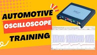 AUTOMOTIVE OSCILLOSCOPE TRAINING [BASICS]