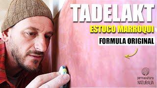 TADELAKT, TRADITIONAL HAND APPLICATION | ORIGINAL FORMULA of MOROCCAN STUCCO