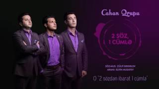 Cahan qrupu - 2 soz 1 cumle