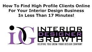 How To Find High Profile Clients For Your Interior Design Business