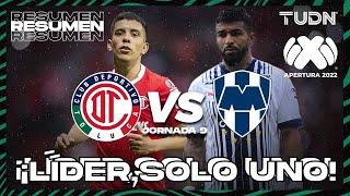 Resumen y goles | Toluca vs Rayados | Liga Mx Apertura 22 -J9 | TUDN