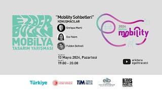 IV. Ezber Bozan Mobilya Tasarım Yarışması “Mobility” Sohbetleri 02