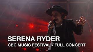 Serena Ryder | Full Concert | CBC Music Festival