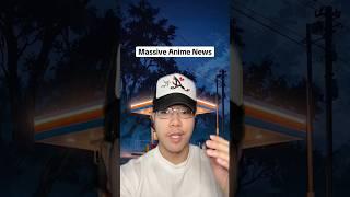 MASSIVE ANIME NEWS | #shorts #anime #animenews #manga #animeshorts