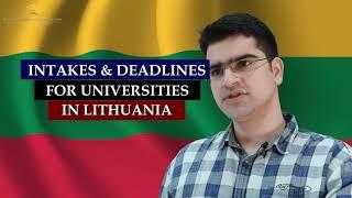 Intakes & Application Deadlines for Lithuanian Universities | Study In Lithuania