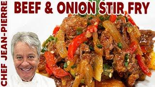 Delicious Beef and Onion Stir Fry | Chef Jean-Pierre