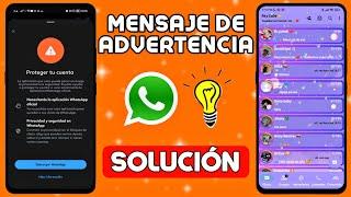 Como SOLUCIONAR ERROR DE WhatsApp " MENSAJE DE ADVERTENCIA  Necesitas la aplicación oficial" 