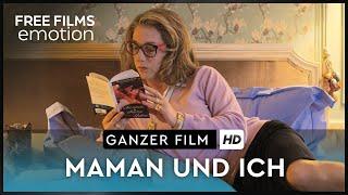 Maman und Ich - Französische Komödie, ganzer Film auf Deutsch kostenlos schauen in HD