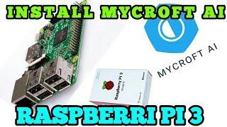 INSTALL MYCROFT AI ASSISTANT ON RASPBERRI PI