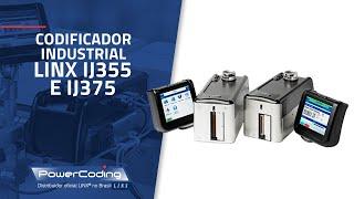 Codificador Industrial Linx IJ355 e IJ375 - PowerCoding