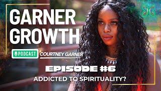 Are you Addicted to Tarot? Garner Growth Ep 6