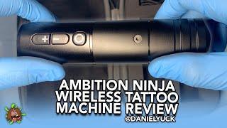 Ambition Ninja Wireless Tattoo Machine Review