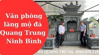 Văn Phòng Trưng Bày Lăng Mộ Đá Quang Trung Ninh Bình.