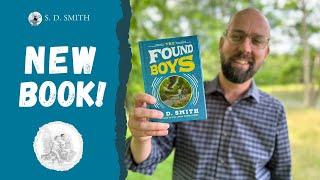 New Book from S. D. Smith | The Found Boys