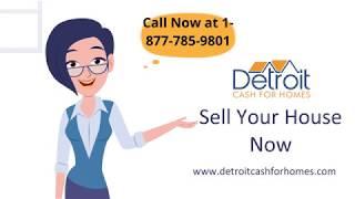 Detroit Cash For Homes - Estate Buyers Michigan