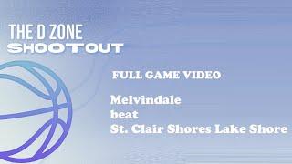 The D Zone Basketball Shootout: Melvindale beat St. Clair Shores Lake Shore