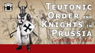 History of the Teutonic Order and Knights (1192-1525) | HoP #3