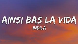 Indila - Ainsi Bas La Vida (Lyrics)