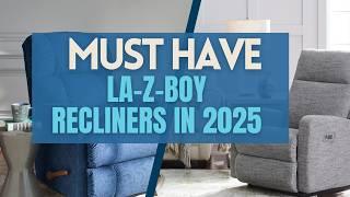 Why These 5 La-Z-Boy Recliners Are 2025’s Best Sellers