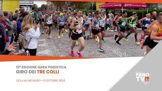 12ª edizione gara podistica 'Giro dei Tre Colli'