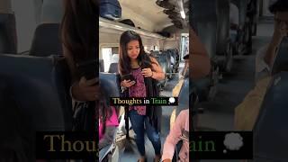 Thoughts In Train  #shorts #viral #train