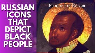 Byzantine/Russian Icons Showcasing Black People (With My Commentary)